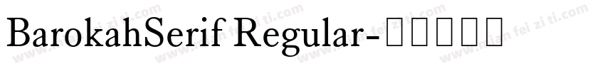 BarokahSerif Regular字体转换